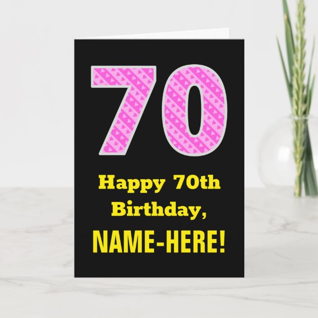 70th Birthday: Pink Stripes and Hearts "70" + Name Card (Front)