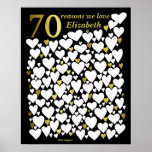 70th Birthday Poster - 70 Reasons We Love You Gift<br><div class="desc">A wonderful 70th birthday present idea. This fabulous poster contains 70 hearts for you to fill with 70 short messages of love. Perfect for a special 70th birthday gift from the family - or use at a seventieth party as a guest book. Print large for lots of space to write...</div>