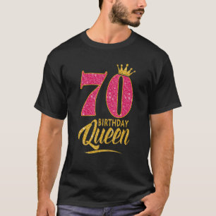 70th Birthday Queen 70 Years Old Girl Crown pink T-Shirt