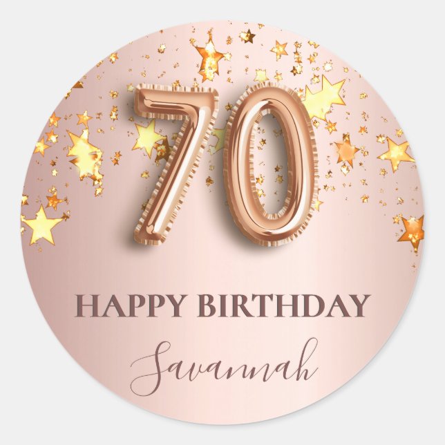 70th birthday rose gold stars pink balloon font classic round sticker (Front)