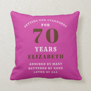 70th Birthday Setting Standards Add Your Name Pink Cushion