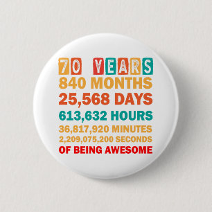 70th Birthday Shirt 70 Years Old Anniversary Gifts 6 Cm Round Badge