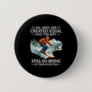 70th Birthday Skier Man 70 Years Old Skiing Lover  6 Cm Round Badge