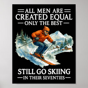 70th Birthday Skier Man 70 Years Old Skiing Lover Poster