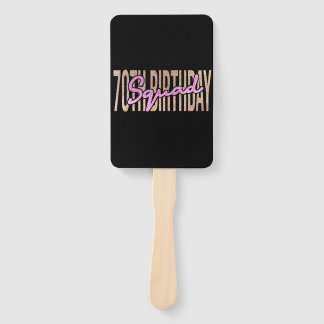 70th birthday squad quote sayings hand fan