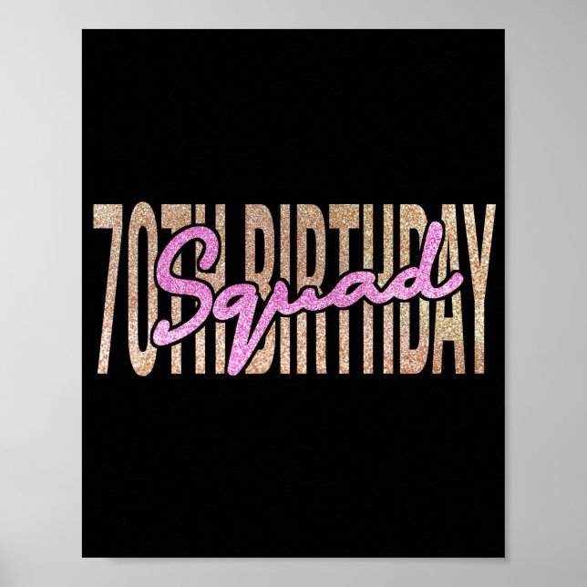 70th birthday squad quote sayings poster (Front)