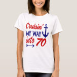 70th birthday T-Shirt<br><div class="desc">birthday cruise 70th birthday</div>