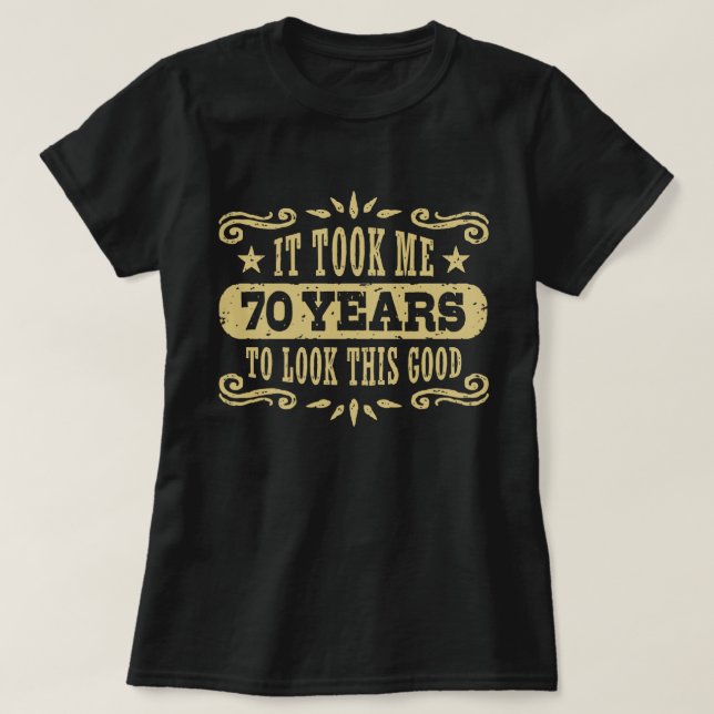 70th Birthday T-Shirt (Design Front)