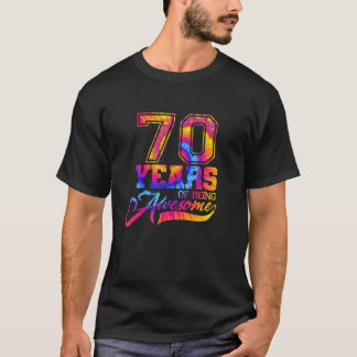 70Th Birthday Tie Dye 70 Years Old Birthday Awesom T-Shirt