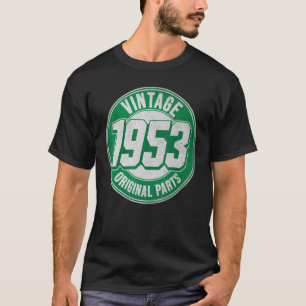 70th Birthday Vintage 1953 Original Parts 70 Year T-Shirt