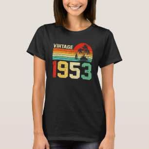 70th Birthday  Vintage 1953 Retro Men Women 70 Yea T-Shirt