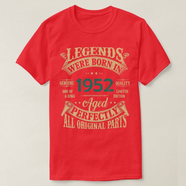 70th Birthday Vintage Legends Born In 1952 70 Year T-Shirt (Design Front)