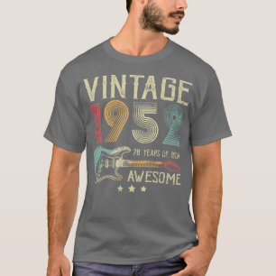 70th Birthday Womens Mens Vintage Awesome 1952 Gui T-Shirt