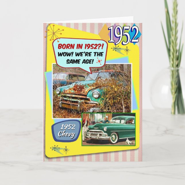70th Birthday! Wow, same age as this 1952 Chevy! Card (Front)