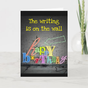 **70th BIRTHDAY** WRITING IS ON THE WALL BIRTHDAY Card