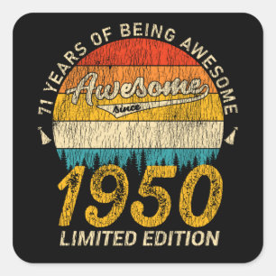 71 Year Old Bday 1950 Awesome Since 71st Birthday Square Sticker