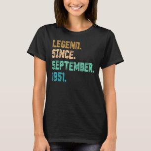 71 Year Old Legend Since September 1951 71st Birth T-Shirt