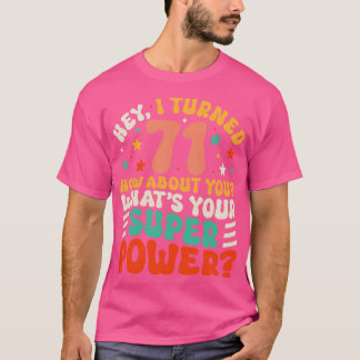 71st Birthday 3 T-Shirt