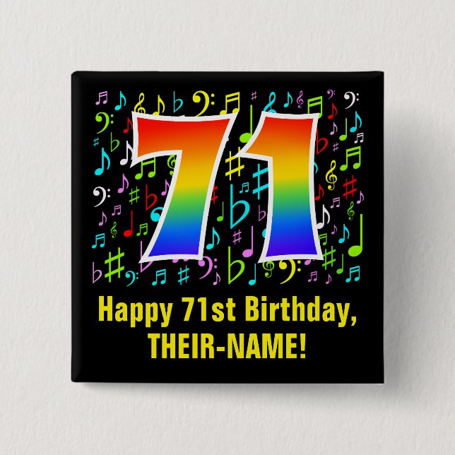 71st Birthday: Colourful Music Symbols, Rainbow 71 15 Cm Square Badge (Front)
