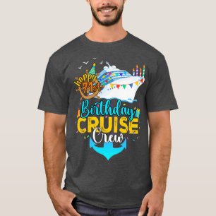 71st Birthday Cruise Crew T-Shirt