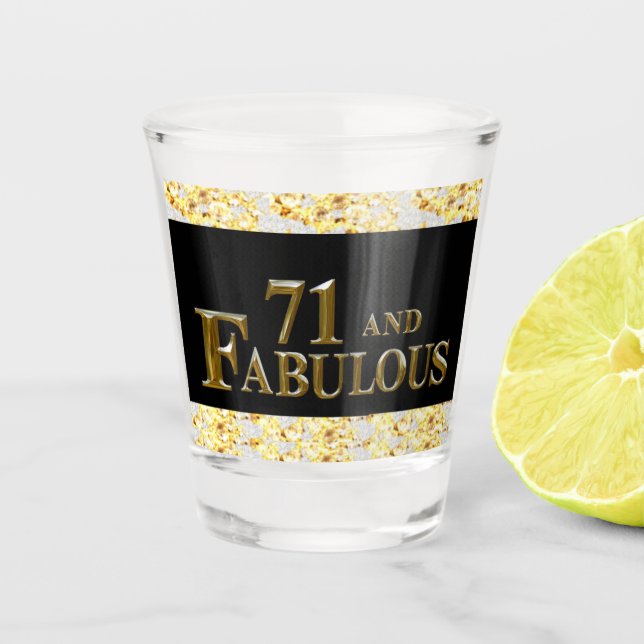 71st  Birthday  Shot Glass (Front)