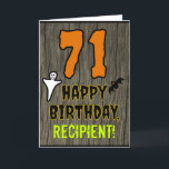 71st Birthday: Spooky Halloween Theme, Custom Name Card<br><div class="desc">The front of this scary and spooky Halloween birthday themed greeting card design features a large number "71", along with the message "HAPPY BIRTHDAY, ", and a customizable name. There are also depictions of a ghost and a bat on the front. The inside features an editable birthday greeting message, or...</div>