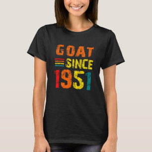 71th Birthday 71 Years Old Goat Since 1951 T-Shirt