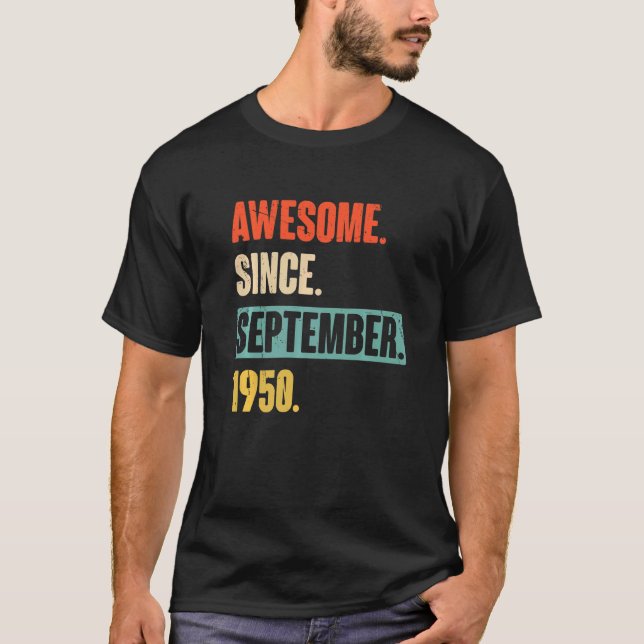 72 Year Old 72nd Birthday Awesome Since September  T-Shirt (Front)