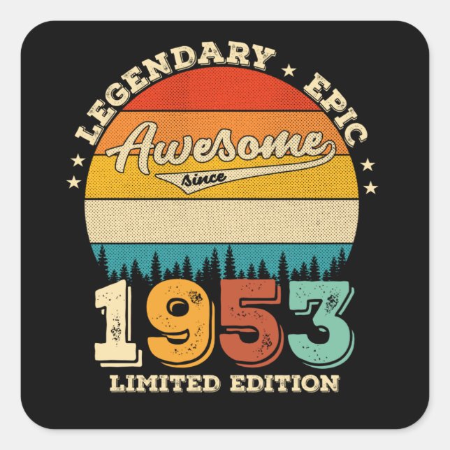72 Year Old Bday 1953 Awesome 72nd Birthday Gift Square Sticker (Front)