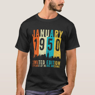 72 Years Old Birthday Vintage January 1950 Limited T-Shirt
