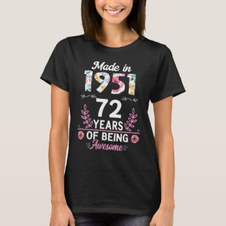 72 Years Old Gifts 72nd Birthday Born in 1951 Wome T-Shirt