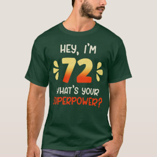 72nd Birthday 2 T-Shirt