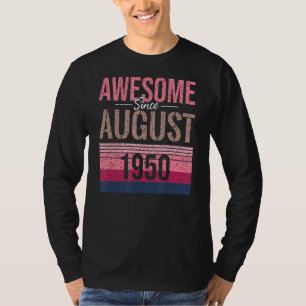 72nd Birthday 72 Year Old Awesome Since August 19 T-Shirt