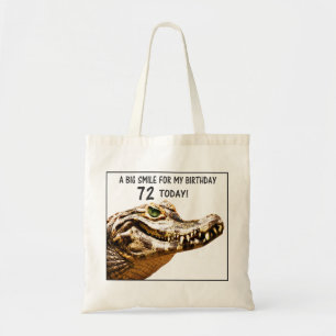 72nd Birthday Alligator Smile Tote Bag