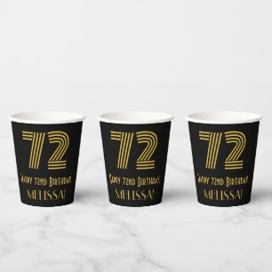 72nd Birthday: Art Deco Inspired Look “72” & Name Paper Cups