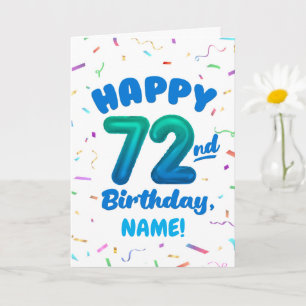 72nd Birthday, Balloon Number, Customisable Name Card