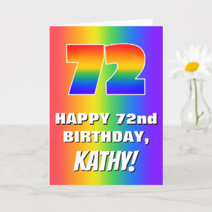 72nd Birthday: Colourful, Fun Rainbow Pattern # 72 Card