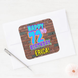 72nd Birthday – Fun, Urban Graffiti Inspired Look Square Sticker