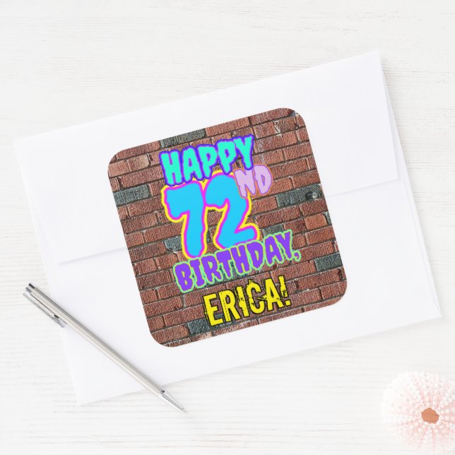 72nd Birthday – Fun, Urban Graffiti Inspired Look Square Sticker (Envelope)