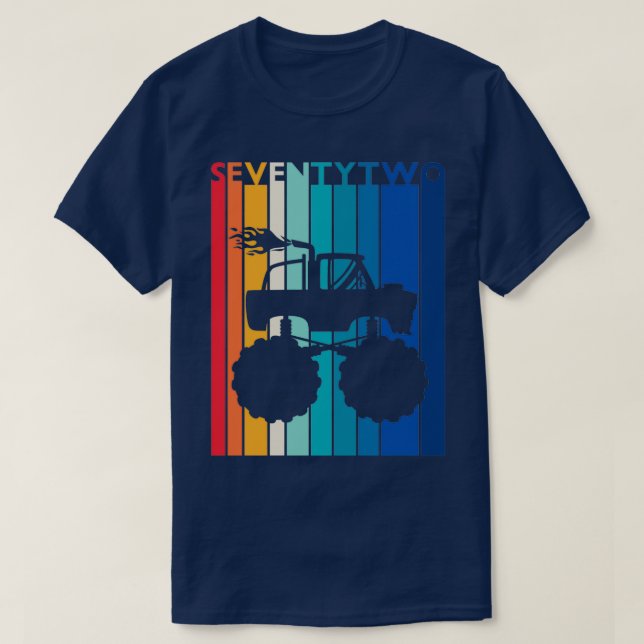 72nd Birthday Gift Monster Truck Shirt 72 Year Old (Design Front)