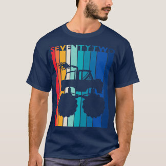 72nd Birthday Gift Monster Truck Shirt 72 Year Old