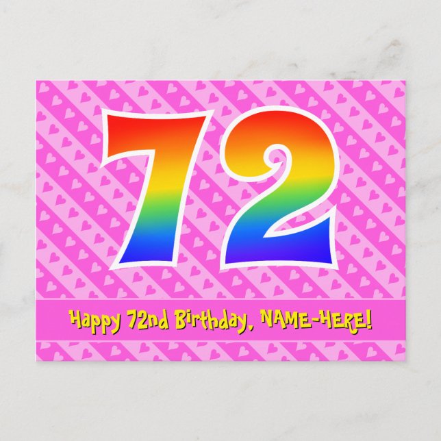 72nd Birthday: Pink Stripes & Hearts, Rainbow 72 Postcard (Front)