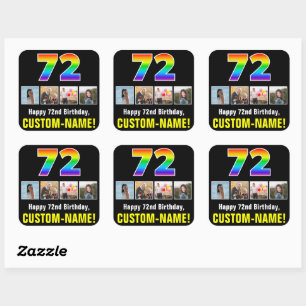72nd Birthday: Rainbow “72”; Custom Photos & Name Square Sticker