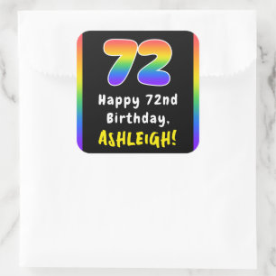72nd Birthday: Rainbow Spectrum # 72, Custom Name Square Sticker