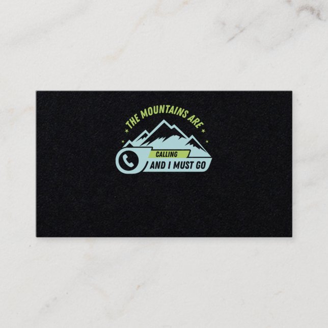 73.Hiking The Mountains Are Calling And I Must Go Business Card (Front)