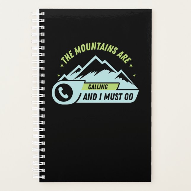 73.Hiking The Mountains Are Calling And I Must Go Planner (Front)