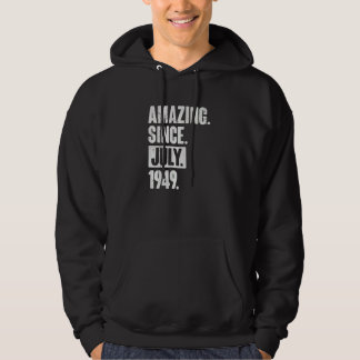 73 Year Old 73rd Birthday   Amazing Since July 194 Hoodie