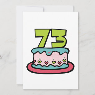 73 Year Old Birthday Cake Card