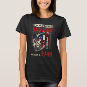 73 Years Old Deer Hunter Born In 1949 73rd Birthda T-Shirt