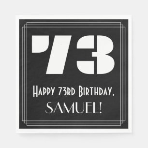 73rd Birthday: Art Deco Inspired Look "73" + Name Napkin